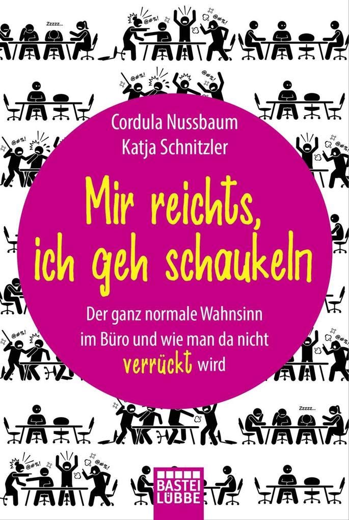 Mir reichts, ich geh schaukeln Business, Finance & Career