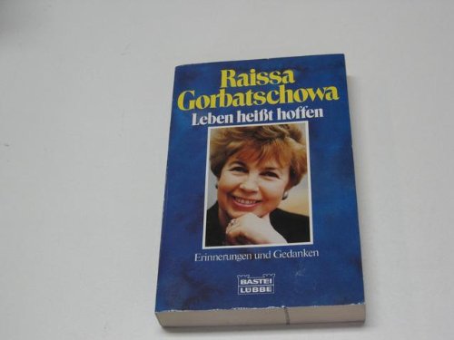 Leben heißt hoffen Erinnerungen und Gedanken Biographie Politics & Society