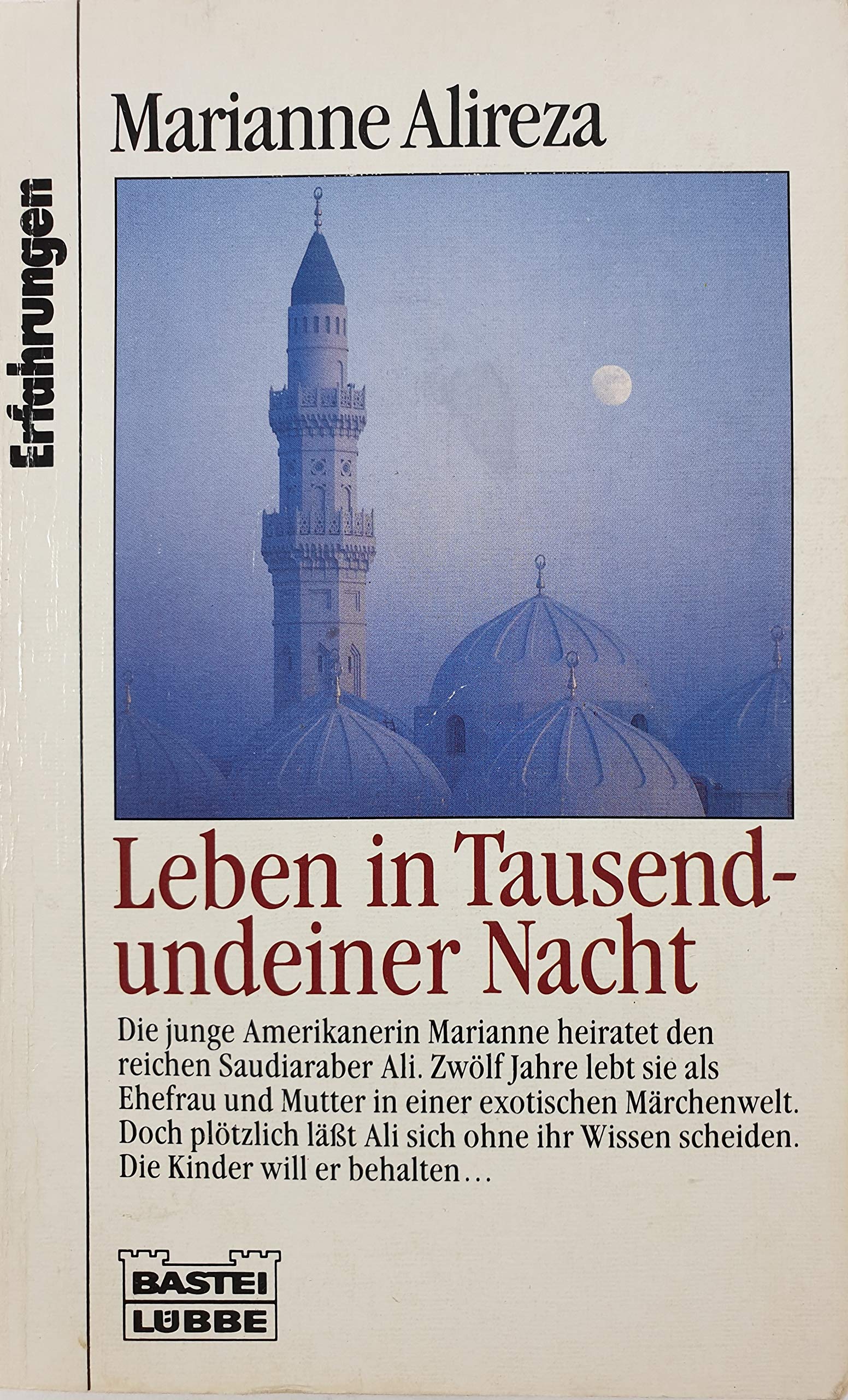Leben in 1001 Nacht (Erfahrungen. Bastei Lübbe Taschenbücher) Politics & Society