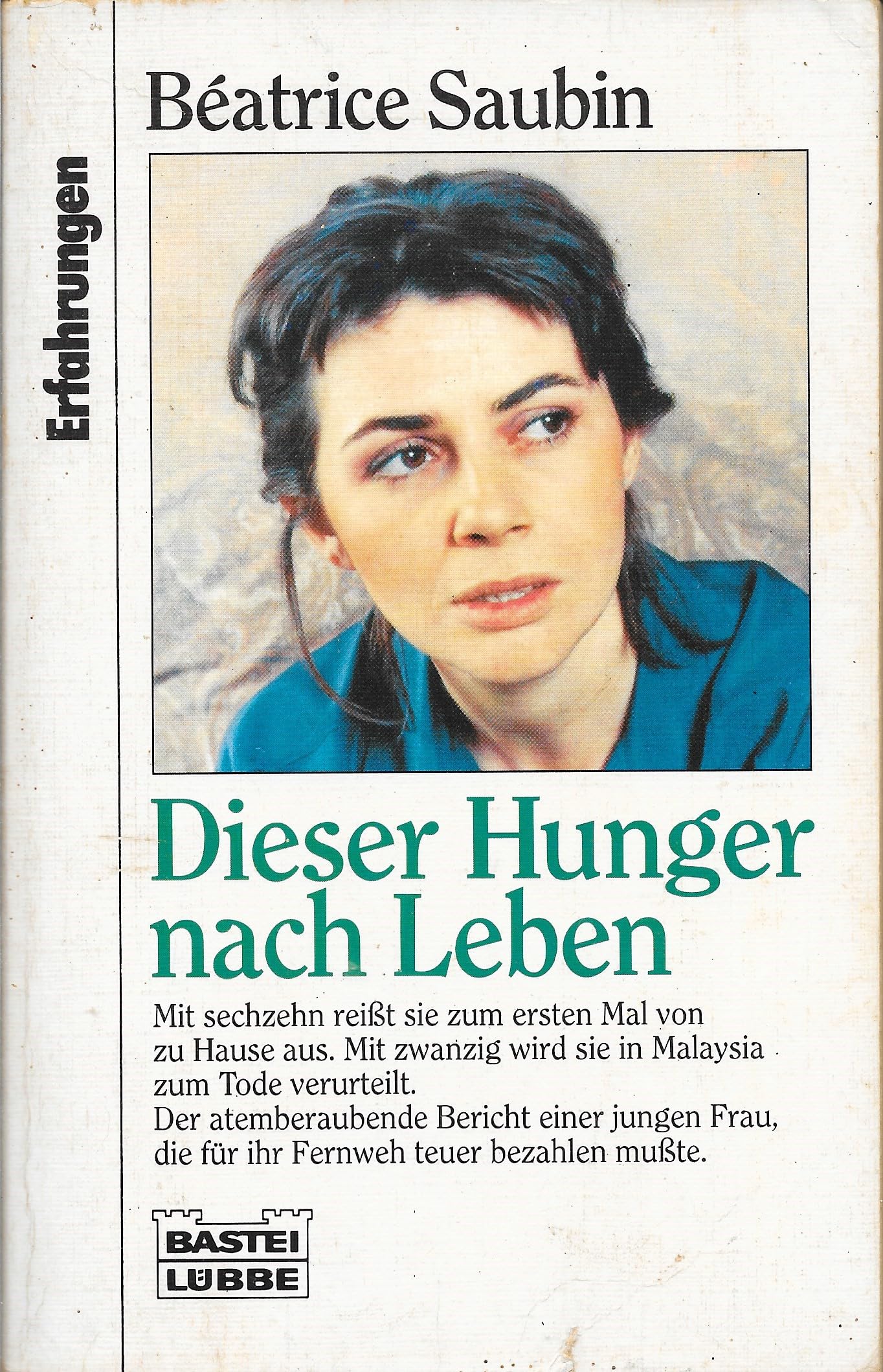Dieser Hunger nach Leben (Erfahrungen. Bastei Lübbe Taschenbücher) Personalities