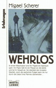 Wehrlos (Erfahrungen. Bastei Lübbe Taschenbücher) Psychology