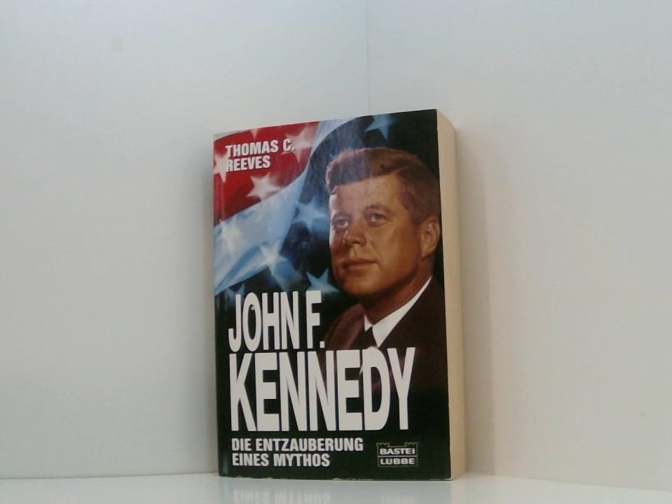 John F. Kennedy. Die Entzauberung eines Mythos. (Biographien. Bastei Lübbe Taschenbücher) Memories
