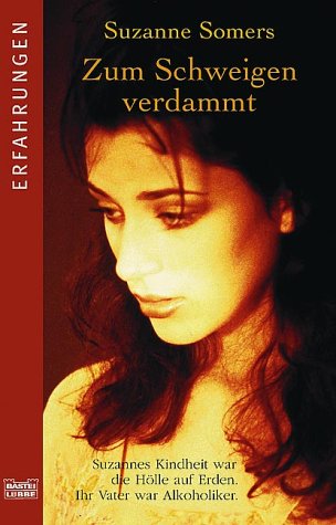 Zum Schweigen verdammt (Erfahrungen. Bastei Lübbe Taschenbücher) Personalities
