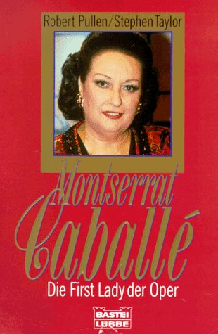 Montserrat Caballé (Biographien. Bastei Lübbe Taschenbücher) Memories