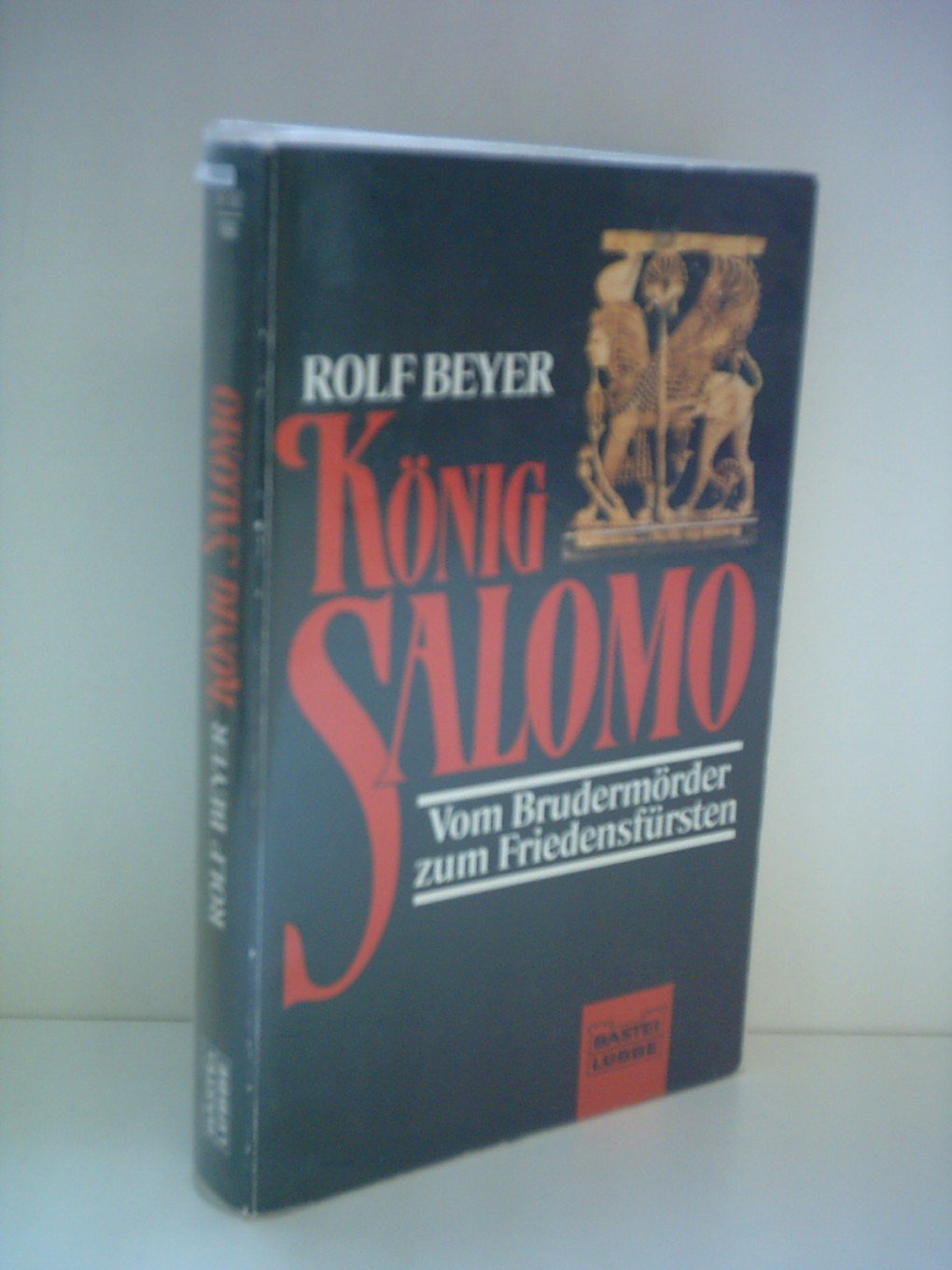 König Salomo (Biographien. Bastei Lübbe Taschenbücher) Politics & History