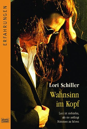 Wahnsinn im Kopf (Erfahrungen. Bastei Lübbe Taschenbücher) Memories