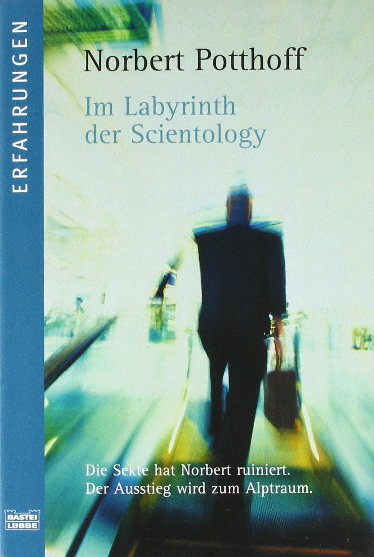 Im Labyrinth der Scientology (Erfahrungen. Bastei Lübbe Taschenbücher) Art & Literature