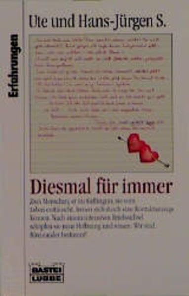 Diesmal für immer (Erfahrungen. Bastei Lübbe Taschenbücher) Memories