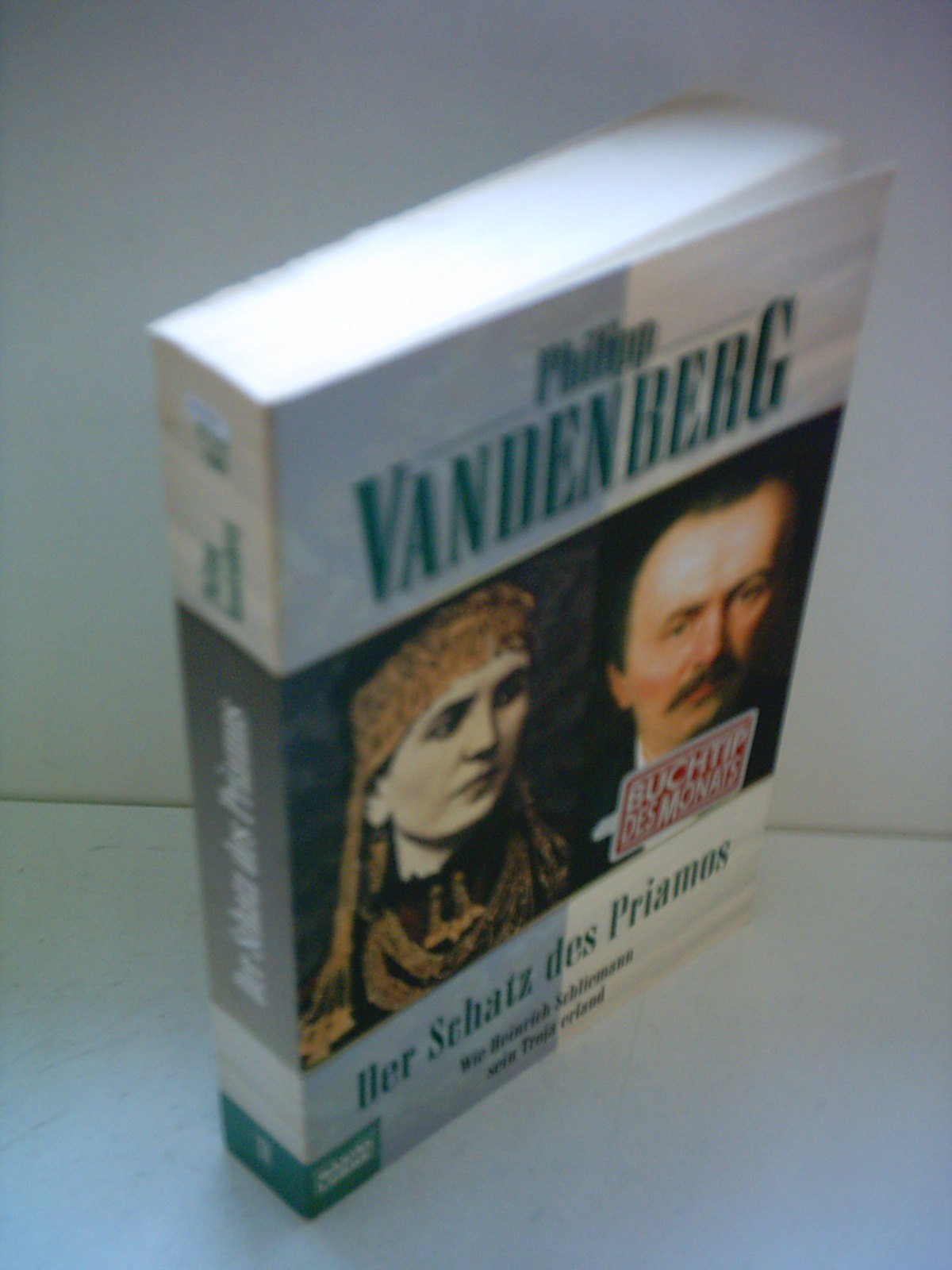 Der Schatz des Priamos: Wie Heinrich Schliemann sein Troja erfand (Biographien. Bastei Lübbe Taschenbücher) Social Sciences