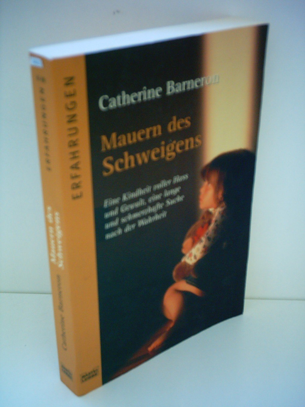 Mauern des Schweigens (Erfahrungen. Bastei Lübbe Taschenbücher) Art & Literature