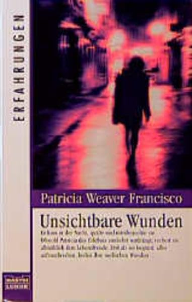 Unsichtbare Wunden (Erfahrungen. Bastei Lübbe Taschenbücher) Memories