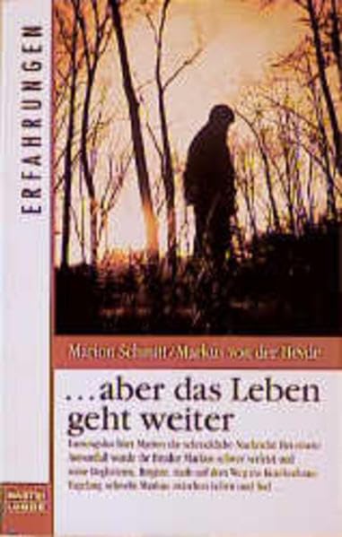 ... aber das Leben geht weiter (Erfahrungen. Bastei Lübbe Taschenbücher) Books