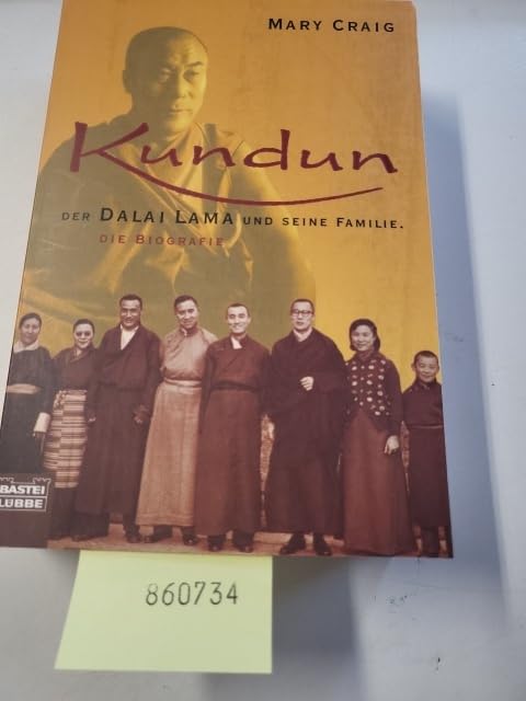 Kundun: Der Dalai Lama und seine Familie (Biographien. Bastei Lübbe Taschenbücher) Memories