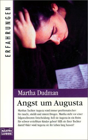 Angst um Augusta (Erfahrungen. Bastei Lübbe Taschenbücher) Memories