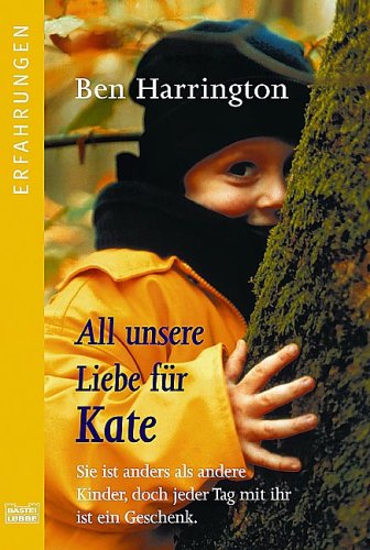 All unsere Liebe für Kate (Erfahrungen. Bastei Lübbe Taschenbücher) Art & Literature