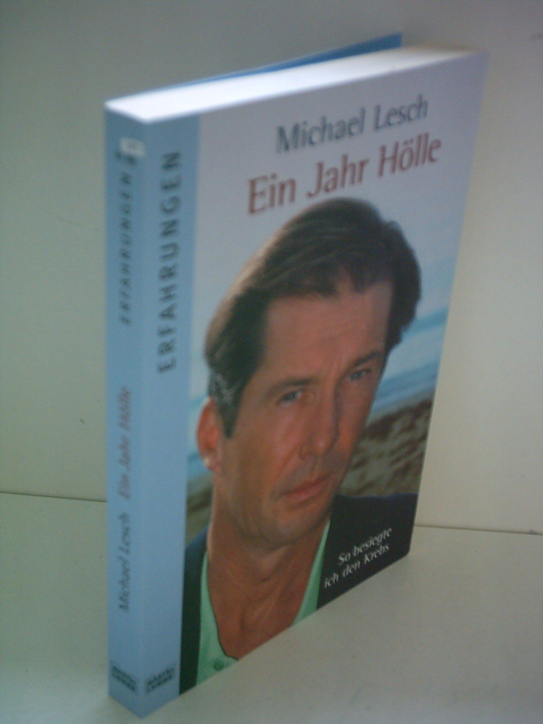 Ein Jahr Hölle: So besiegte ich den Krebs (Erfahrungen. Bastei Lübbe Taschenbücher) Memories