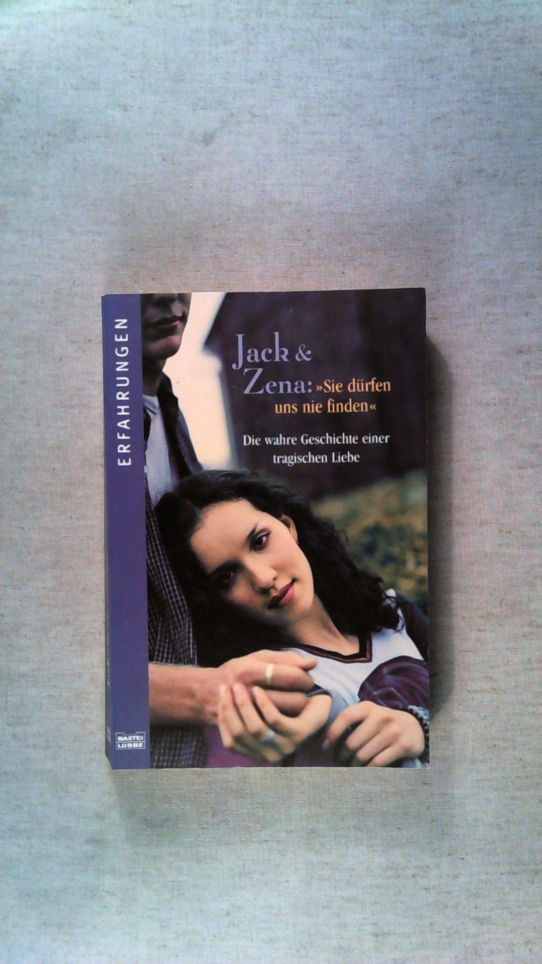 Jack und Zena. Sie dürfen uns nie finden: Die wahre Geschichte einer tragischen Liebe (Bastei-Lübbe Taschenbücher) Memories