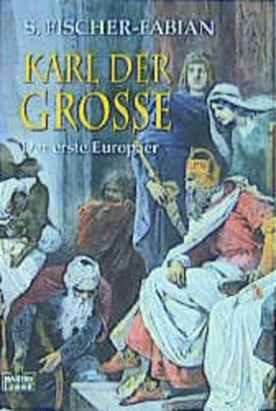 Karl der Große - Der erste Europäer (Biographien. Bastei Lübbe Taschenbücher) Memories