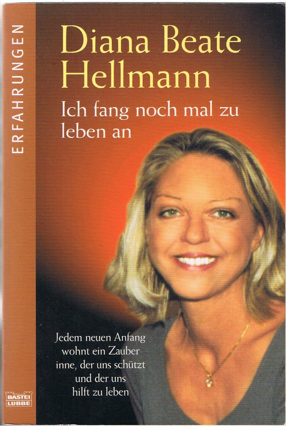 Ich fang noch mal zu leben an (Erfahrungen. Bastei Lübbe Taschenbücher) Memories