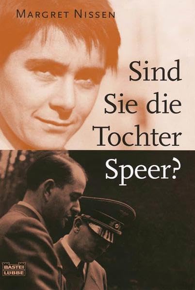 Sind Sie die Tochter Speer? (Biographien. Bastei Lübbe Taschenbücher) Science