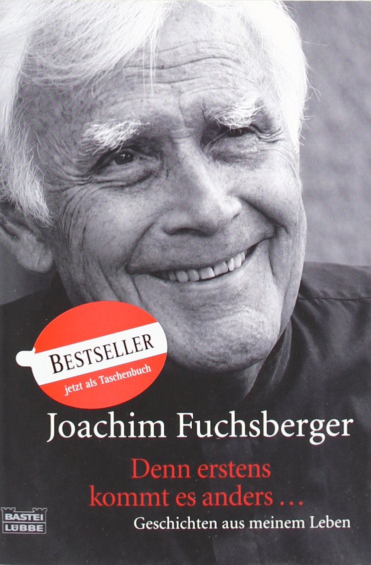 Denn erstens kommt es anders ...: Geschichten aus meinem Leben (Biographien. Bastei Lübbe Taschenbücher) Pop culture
