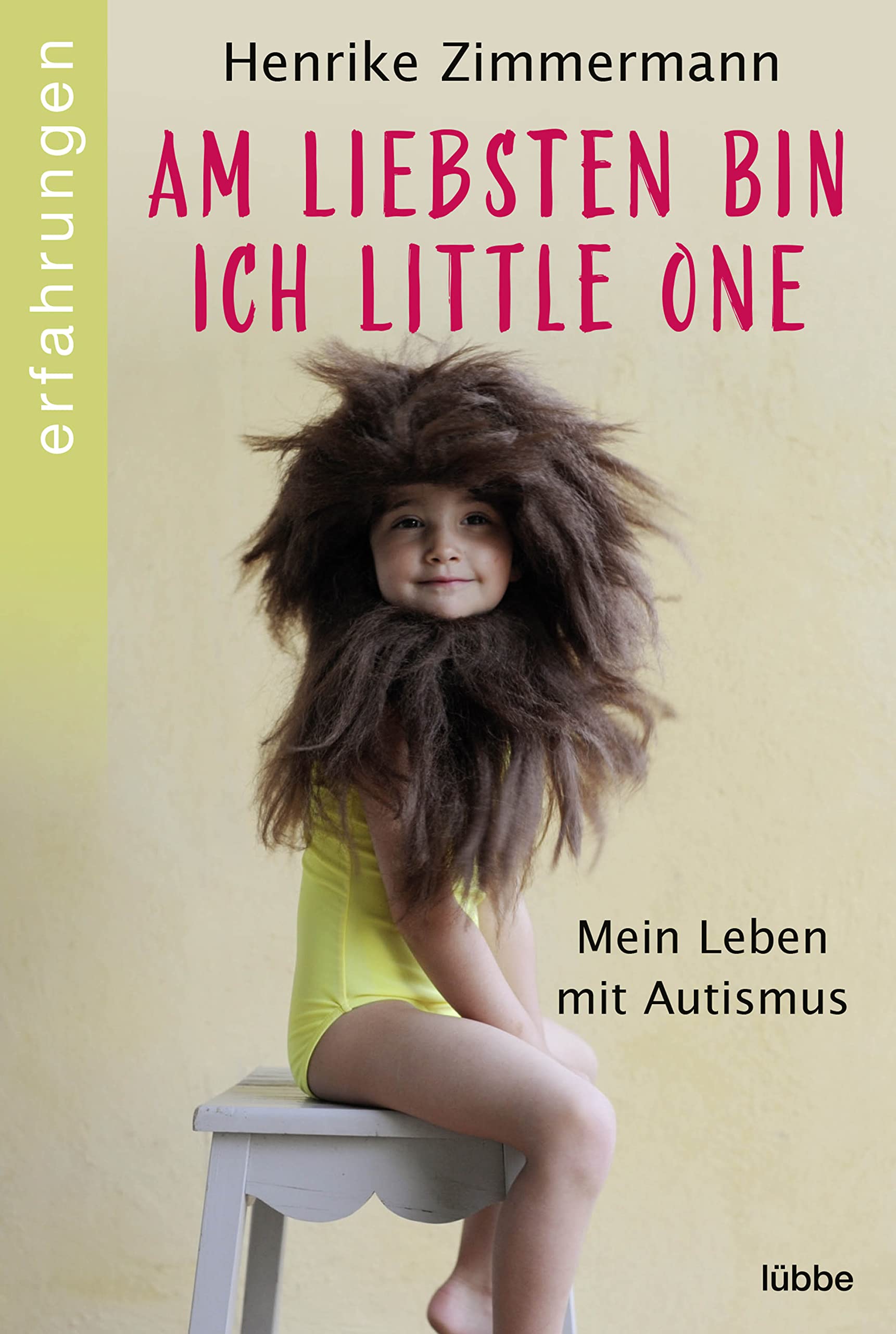 Am liebsten bin ich Little One: Mein Leben mit Autismus Memories