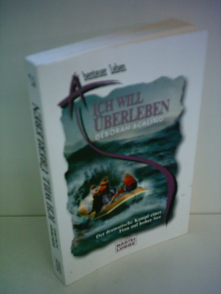 Ich will überleben (Abenteuer Leben. Bastei Lübbe Taschenbücher) Business & Technology