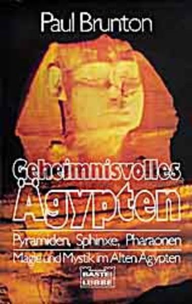 Geheimnisvolles Ägypten (Sachbuch. Bastei Lübbe Taschenbücher) Politics & History