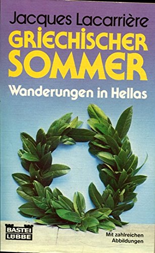 Griechischer Sommer (Sachbuch. Bastei Lübbe Taschenbücher) Travel