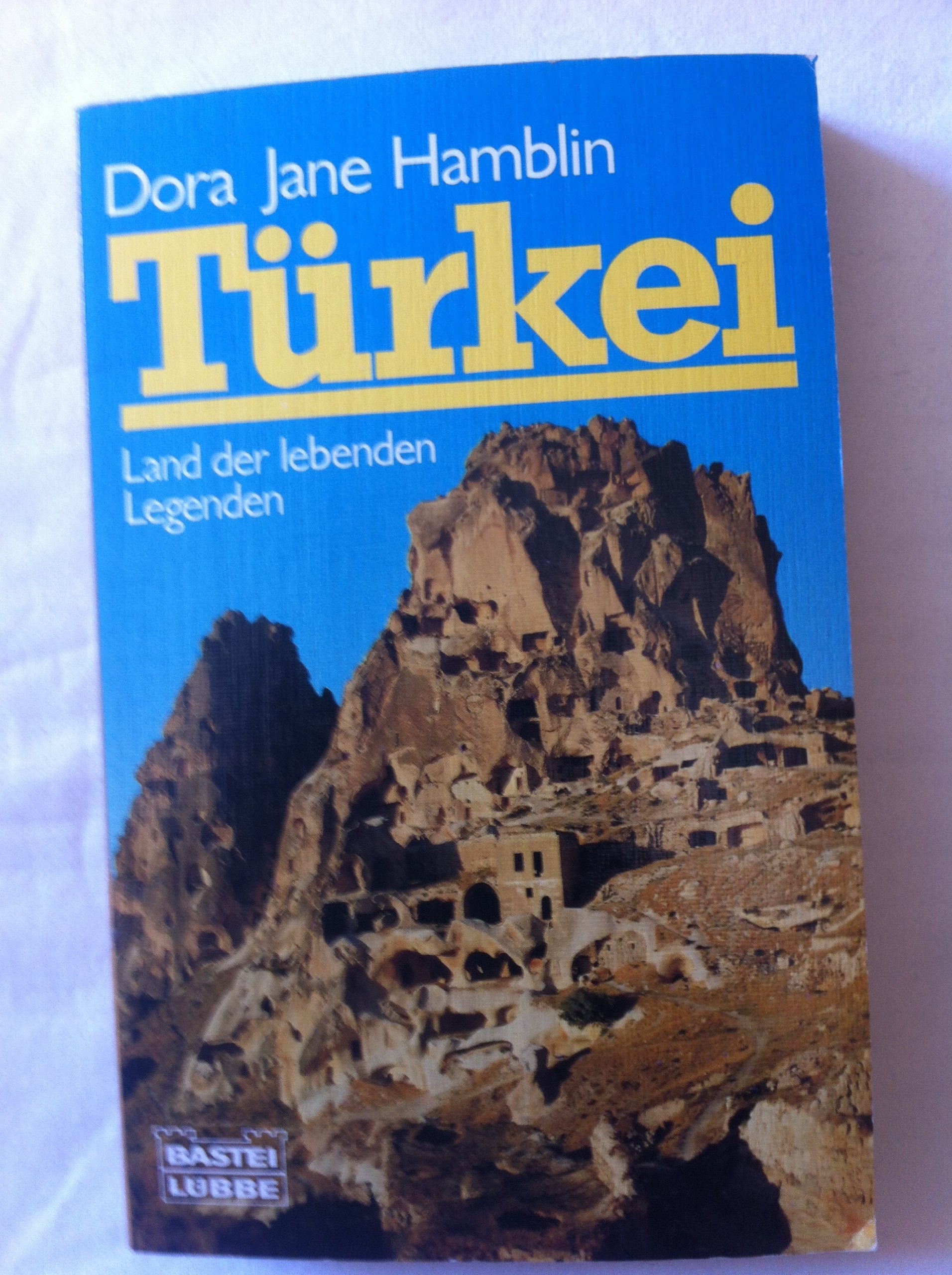 Türkei - Land der lebenden Legenden (Geschichte. Bastei Lübbe Taschenbücher) Natural Sciences