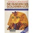 Sie fanden den goldenen Gott (Geschichte. Bastei Lübbe Taschenbücher) Natural Sciences