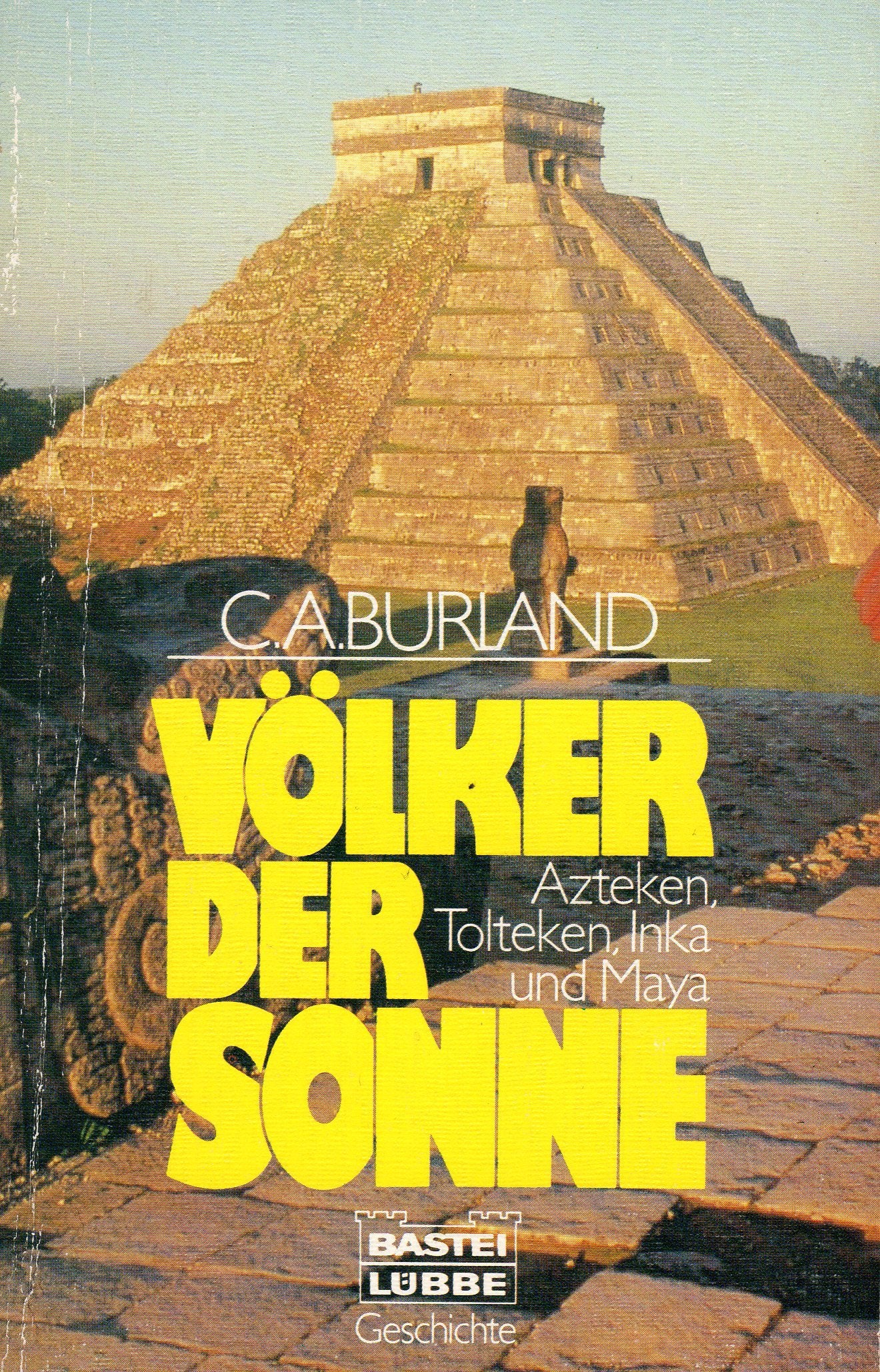 Völker der Sonne (Geschichte. Bastei Lübbe Taschenbücher) General education