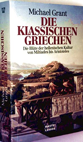 Die klassischen Griechen (Geschichte. Bastei Lübbe Taschenbücher) Leisure, Home & Garden