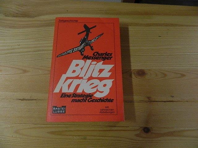 Blitzkrieg (Zeitgeschichte. Bastei Lübbe Taschenbücher) Books