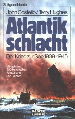 Atlantikschlacht (Zeitgeschichte. Bastei Lübbe Taschenbücher) Politics & History