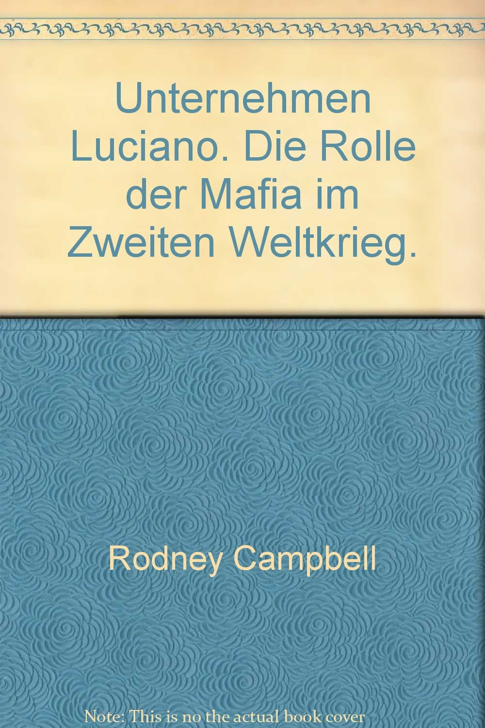 Unternehmen Luciano. Die Rolle der Mafia im Zweiten Weltkrieg. Law