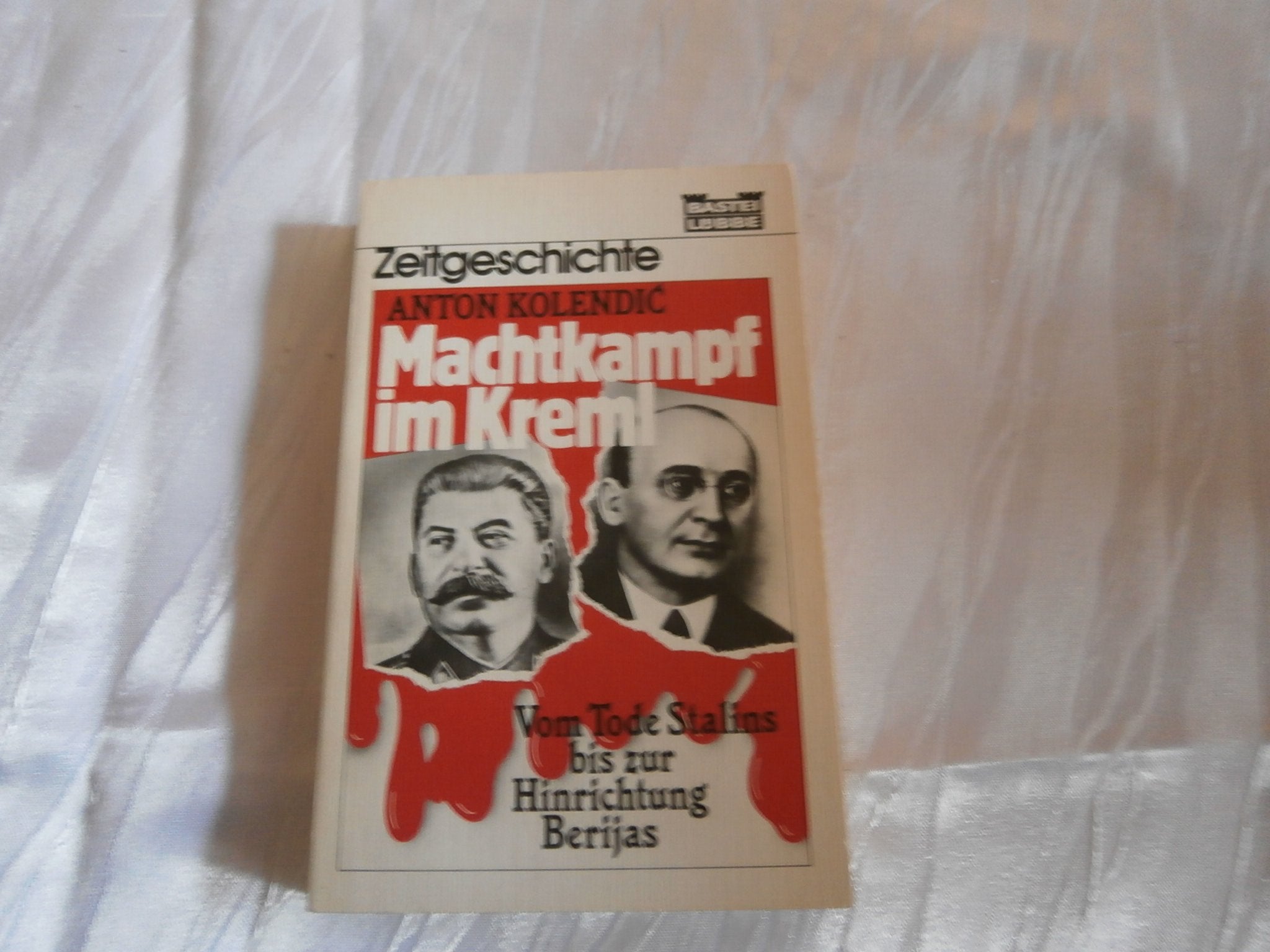 Machtkampf im Kreml. Vom Tode Stalins bis zur Hinrichtung Berijas. Books