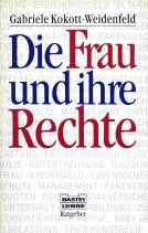 Die Frau und ihre Rechte (Ratgeber. Bastei Lübbe Taschenbücher) Books