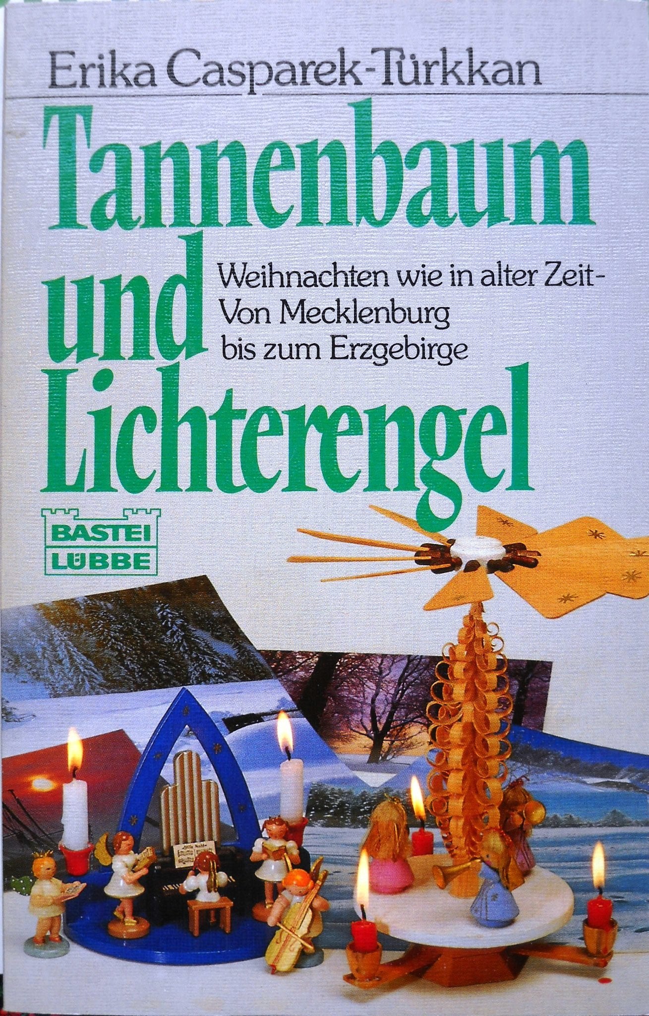Tannenbaum und Lichterengel (Ratgeber. Bastei Lübbe Taschenbücher) Books