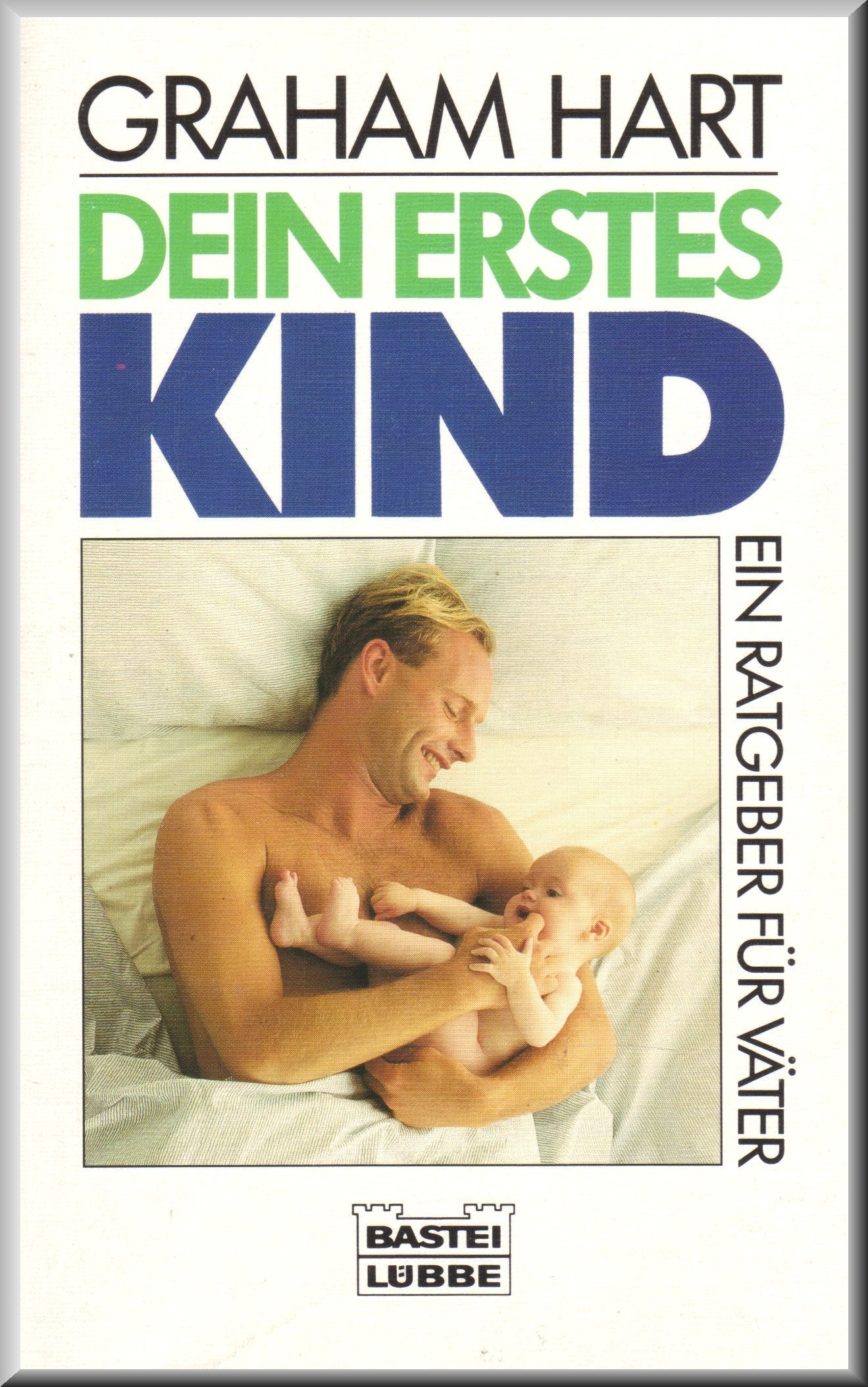 Dein erstes Kind (Ratgeber. Bastei Lübbe Taschenbücher) Books