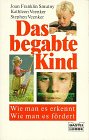 Das begabte Kind (Ratgeber. Bastei Lübbe Taschenbücher) Education & Training