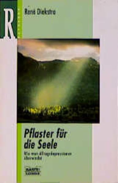 Pflaster für die Seele (Ratgeber. Bastei Lübbe Taschenbücher) Psychology