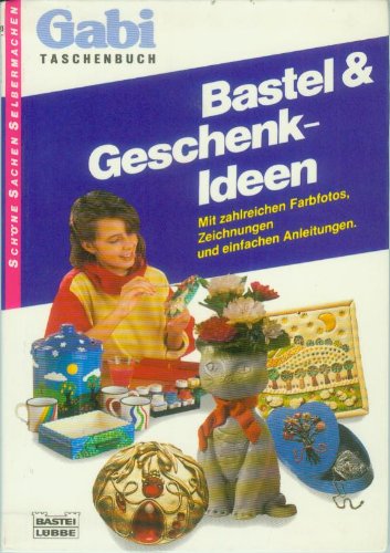 Bastel- und Geschenkideen. ( Gabi Taschenbuch). Leisure, Home & Garden