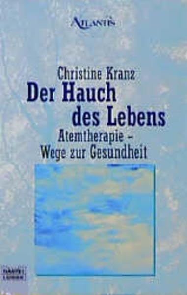 Der Hauch des Lebens (Esoterik /Atlantis. Bastei Lübbe Taschenbücher) Psychology