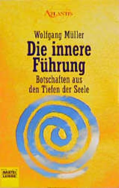 Die innere Führung (Esoterik /Atlantis. Bastei Lübbe Taschenbücher) Lifestyle