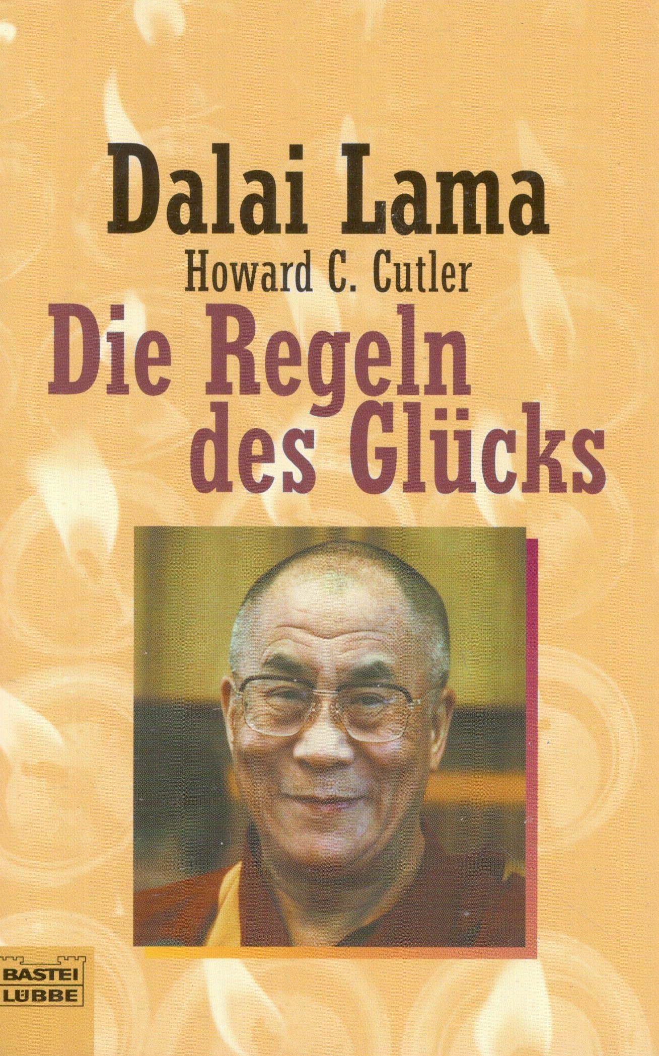 Die Regeln des Glücks (Esoterik /Atlantis. Bastei Lübbe Taschenbücher) Lifestyle