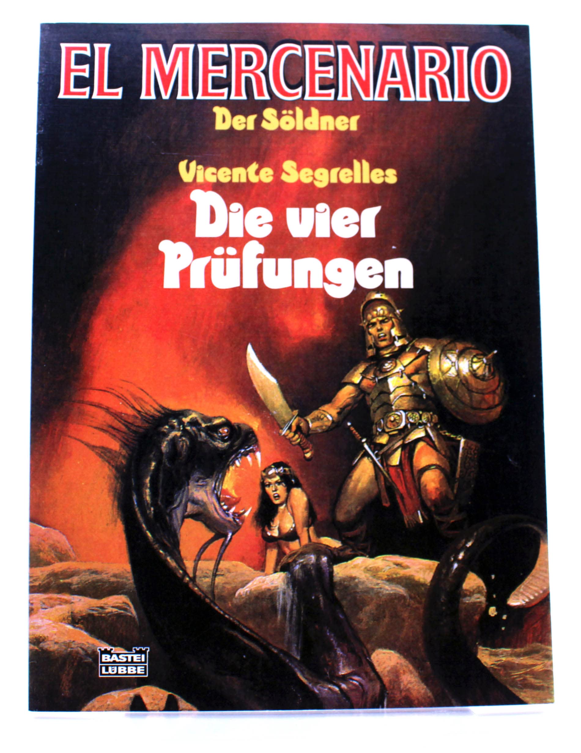 El Mercenario - Der Söldner: Die vier Prüfungen (Bastei Lübbe Taschenbücher. El Mercenario - Comic Alben) Manga