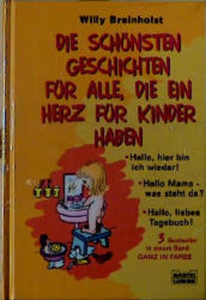 Die schönsten Geschichten. Für alle, die ein Herz für Kinder haben Books