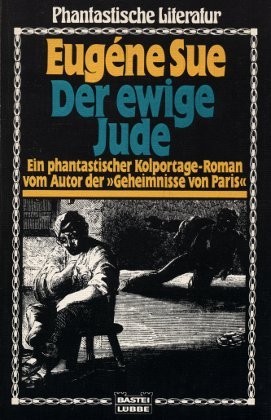 Der ewige Jude. PHantastischer Kolportage- Roman. Books