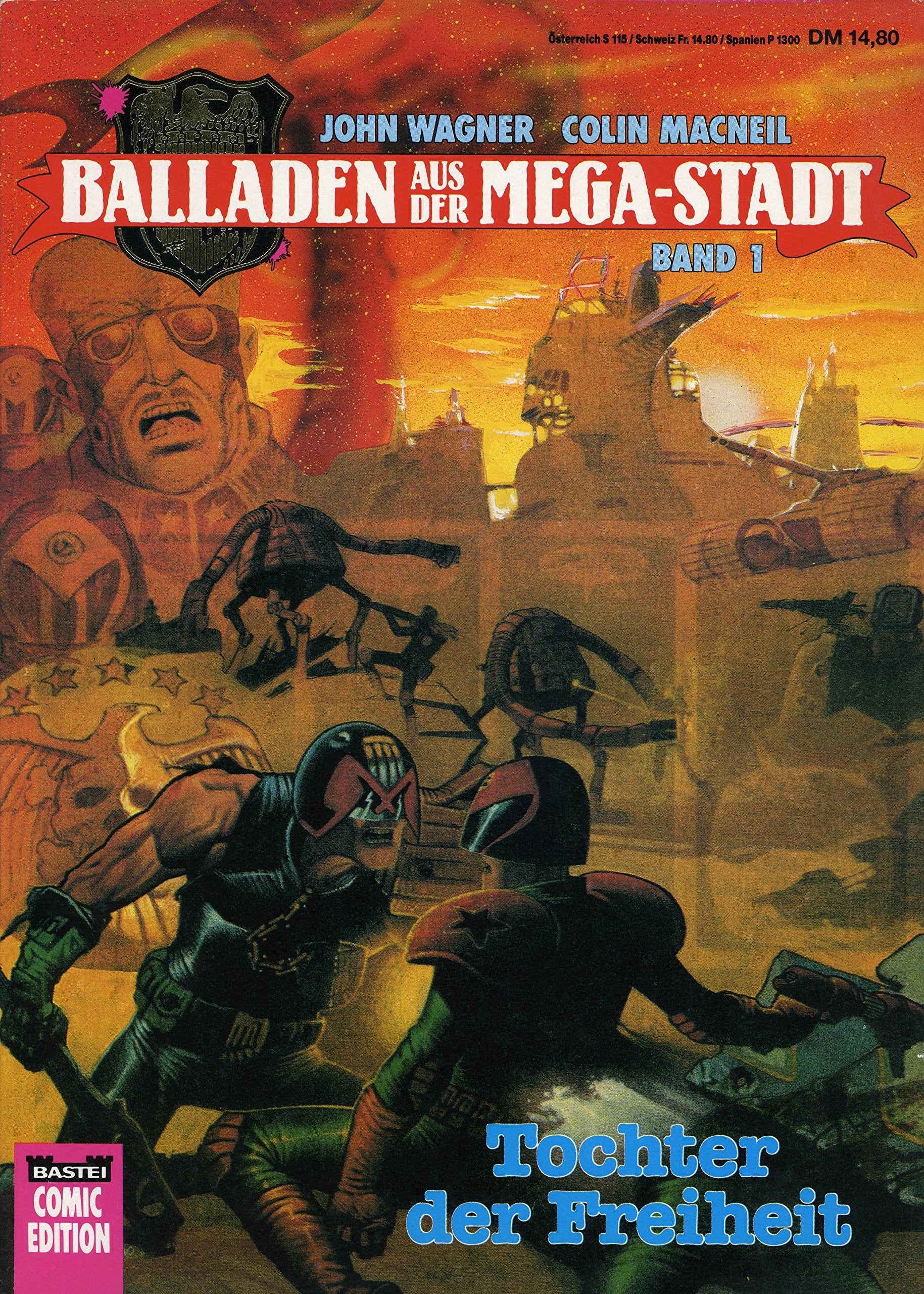 Balladen aus der Mega-Stadt: Tochter der Freiheit (Bastei Comic Edition) Books